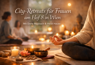 City- Retreat in Wien mit Heidi Hauer und Doris Maybach. Sichere dir deinen Platz für den 24. April 2026 14:00-17:00
